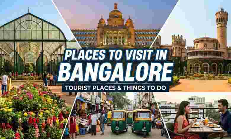 Best Tourist Places in Bangalore