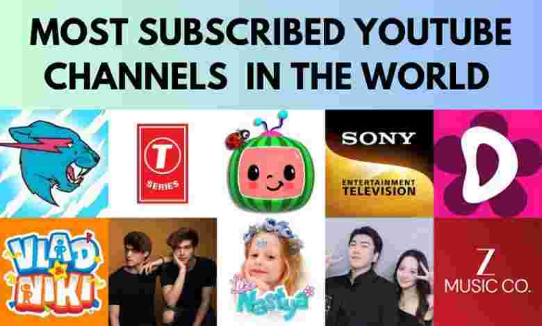 Top 10 most subscribed YouTube channels in world