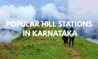 Popular Hill Stations in Karnataka