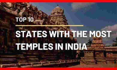 Top 10 States with the Most Temples in India